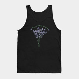 Plant Lavender for Luck Tank Top